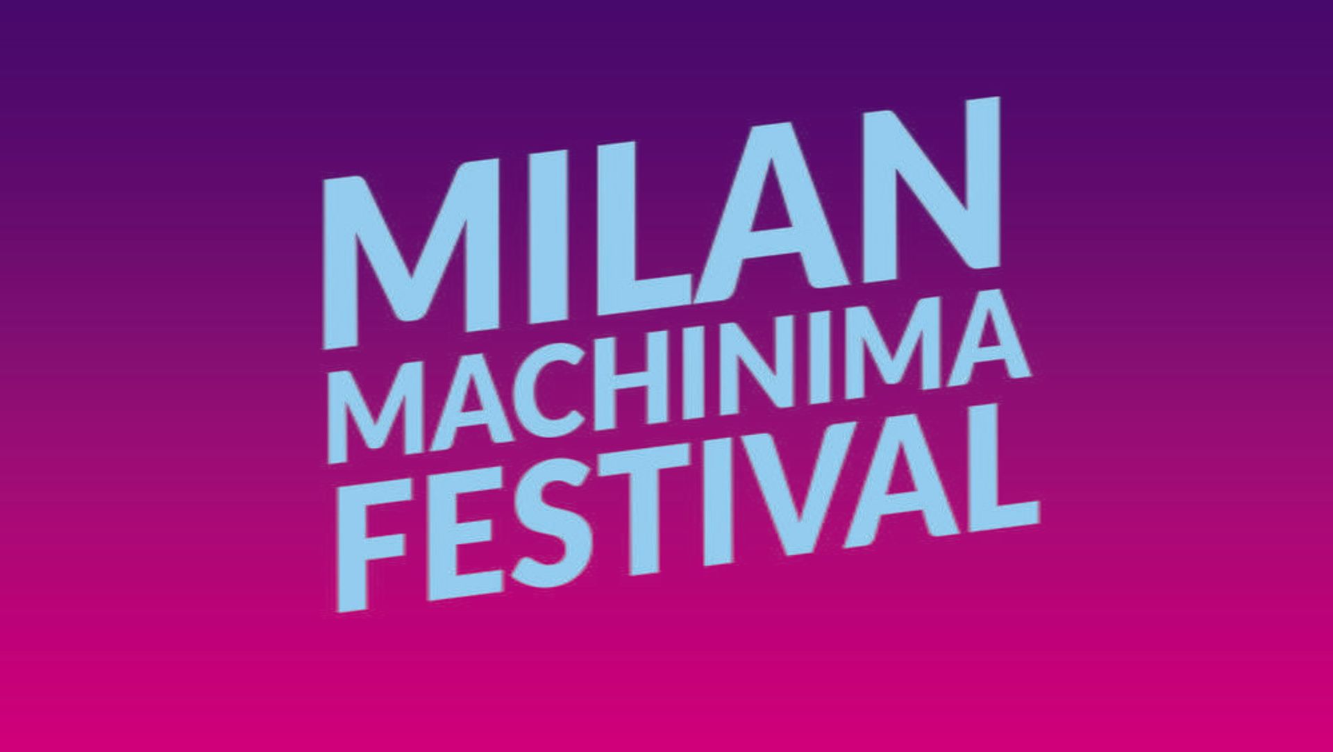 Immagine di copertina per Milan Machinima Festival – 4a edizione