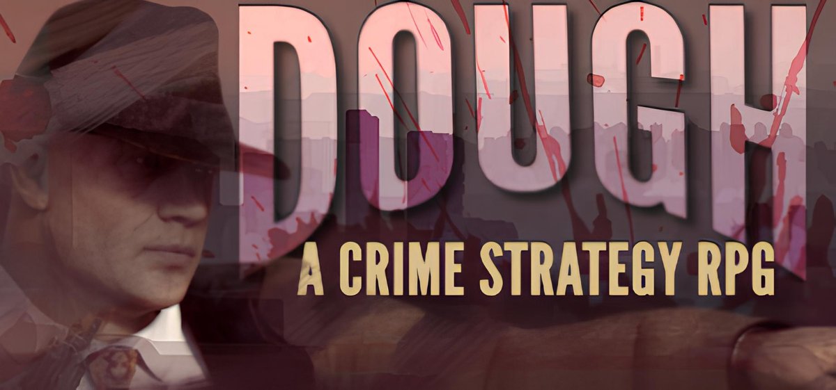 DOUGH: A Crime Strategy RPG locandina
